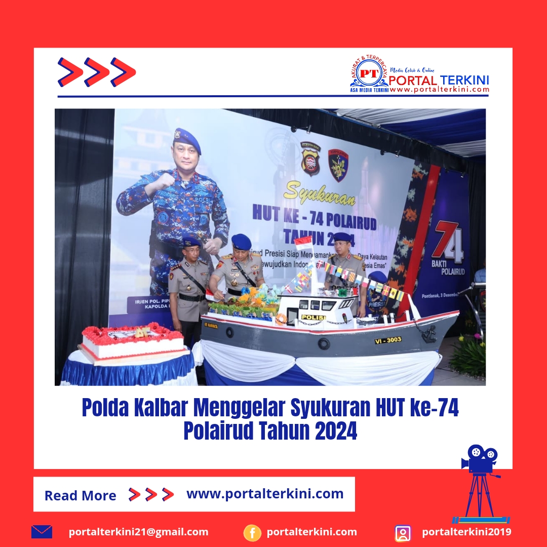 Polda Kalbar Menggelar Syukuran HUT ke-74 Polairud Tahun 2024